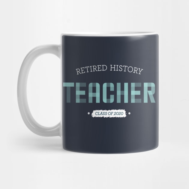 Retired History Teacher 2020 by OutfittersAve